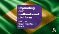 Brazilian arm of Grant Thornton joins investor-backed multinational platform