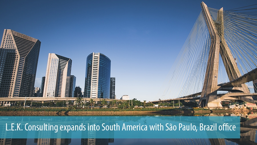 L.E.K. Consulting expands into South America with São Paulo, Brazil office