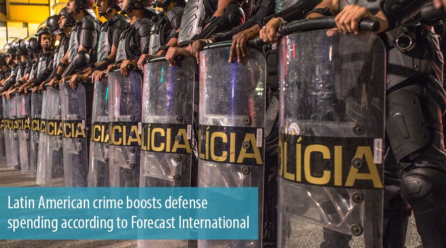 Latin American crime boosts defense spending according to Forecast International