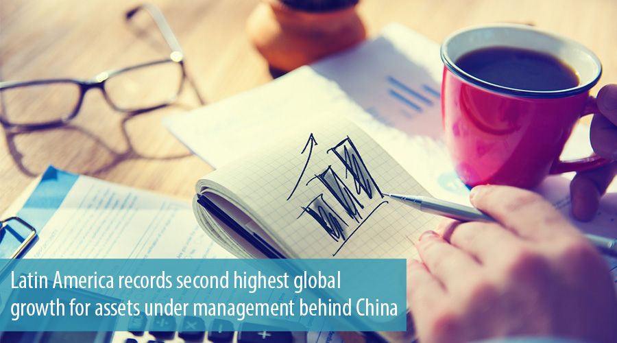 Latin America records second highest global growth for assets under management behind China