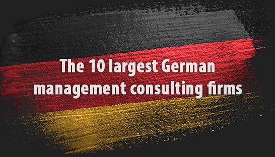 The 10 largest German management consulting firms