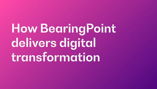 How BearingPoint delivers digital transformation programs