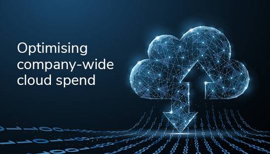 Optimising company-wide cloud spend with a 'cost first' approach