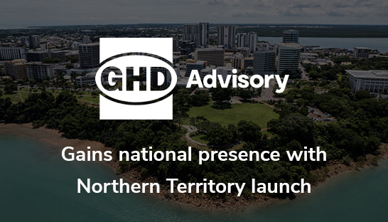 GHD Advisory gains national presence with Northern Territory launch