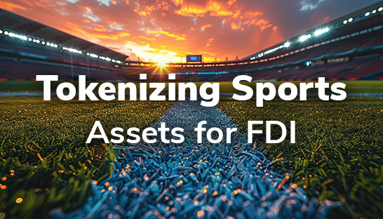 Tokenizing real-world sports assets could drive foreign investments