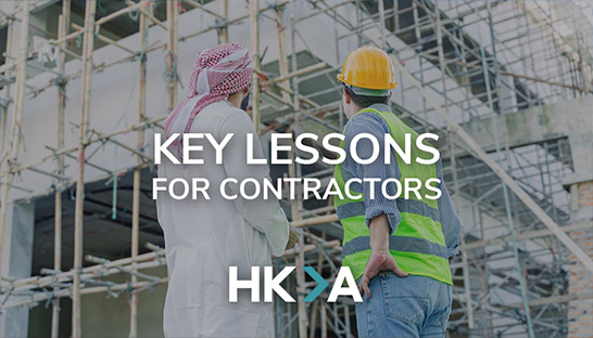 Construction projects in Saudi Arabia: HKA shares key lessons for contractors