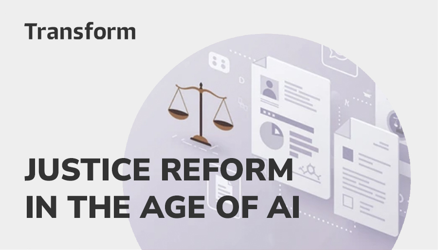 Public trust must lead justice reform in the age of technology and AI